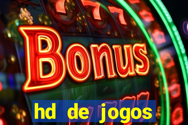 hd de jogos aliexpress - download